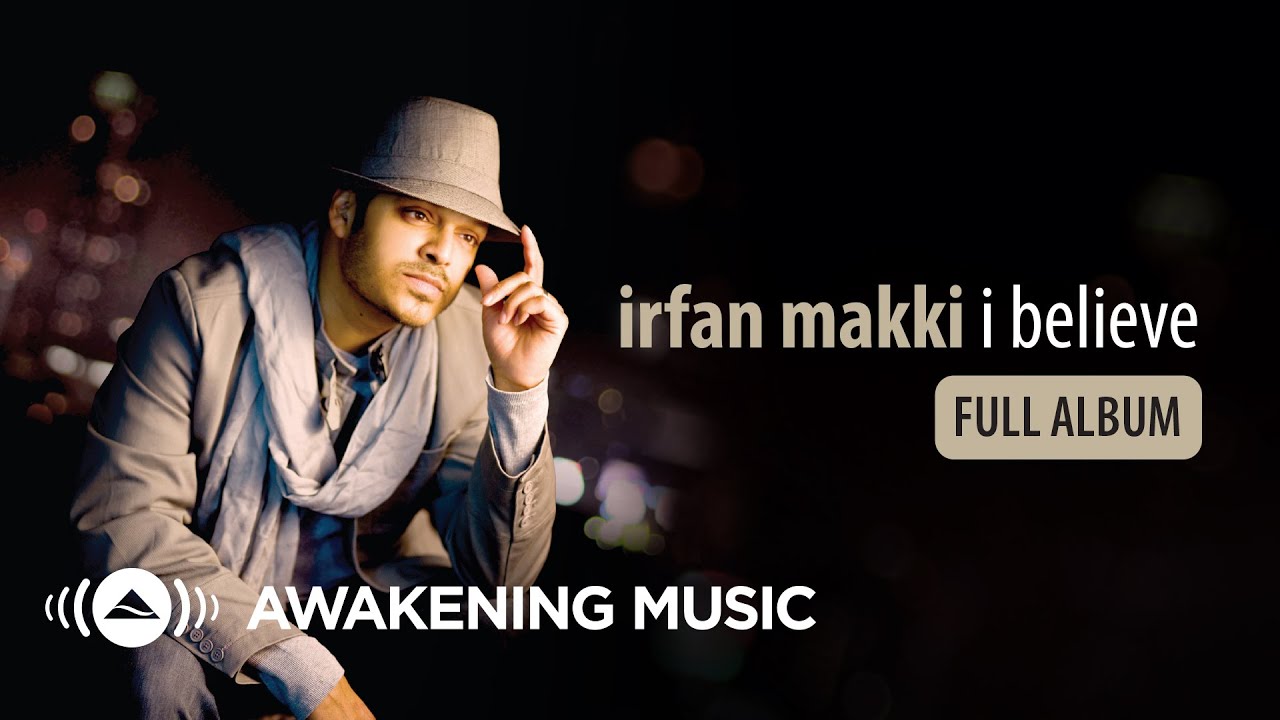 Irfan Makki I Believe Full Album