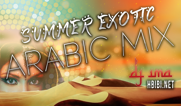Summer Arabic Mix DJ ima Temp 2
